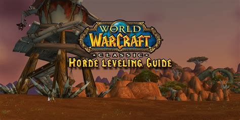 wow classic level guide horde.